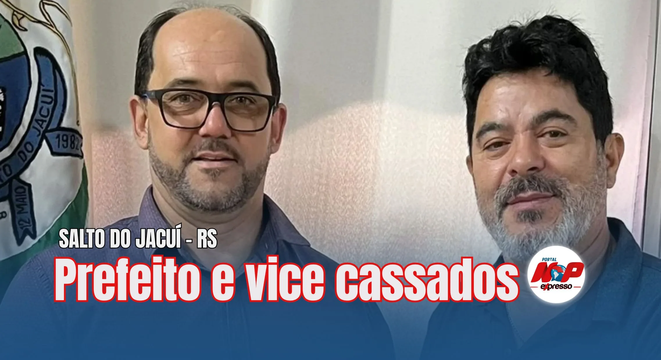 Salto do Jacuí: prefeito e vice são cassados por abuso de poder - NP ...