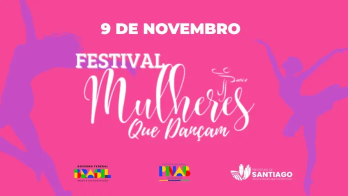 Vem aí, o Festival Mulheres que Dançam 2025 em Santiago
